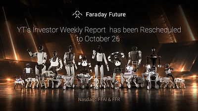 FFR to Hold Listing Ceremony and Investor Day on October 26; FFAI Announces Rescheduling of YT Jia's Investor Weekly Report to October 26